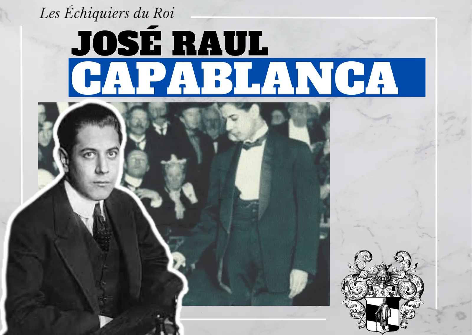 José Raul
Capablanca y Graupera José Raul
Capablanca y Graupera